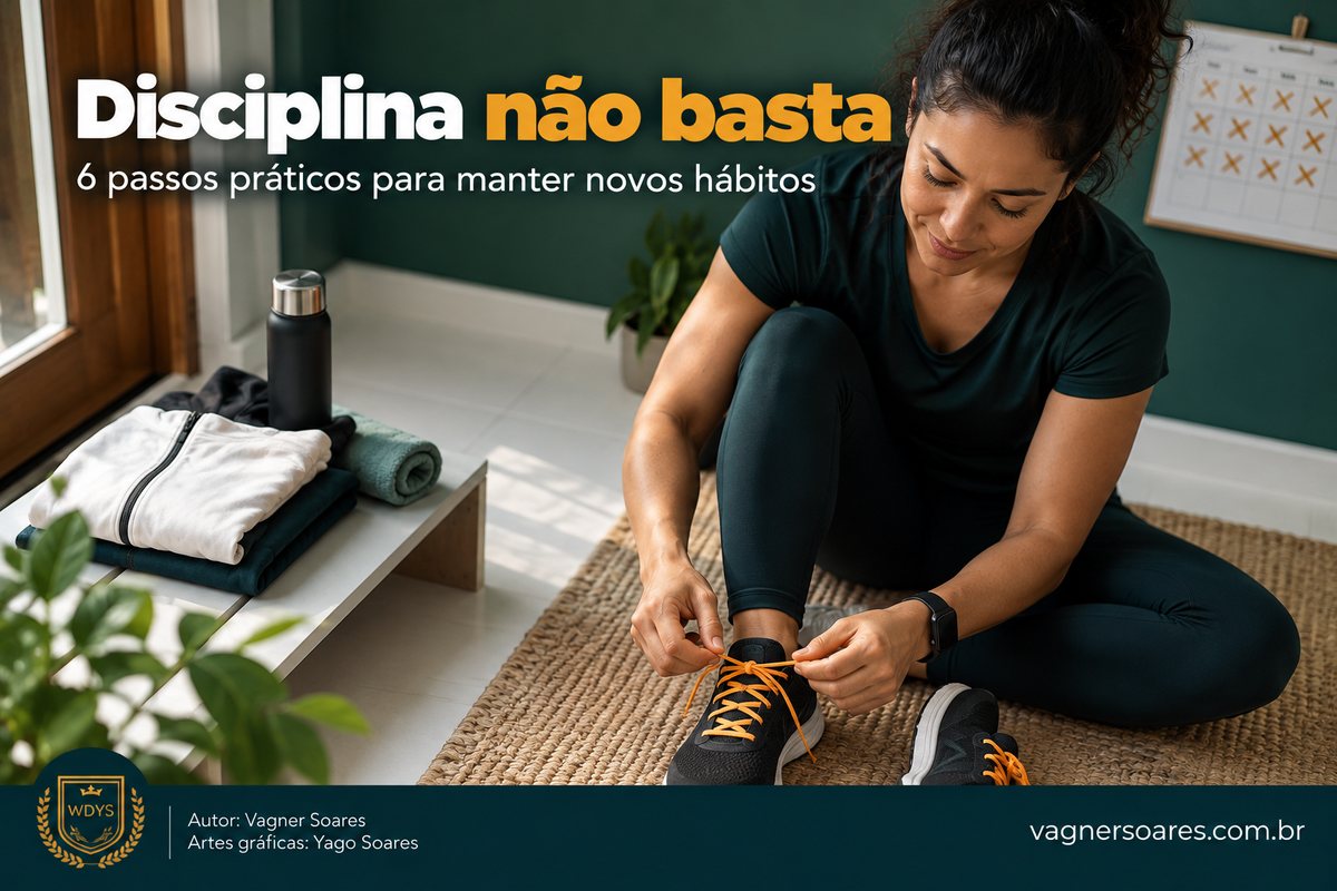 Capa com o título “Disciplina não basta”: mulher amarra o tênis de corrida em casa, com um calendário marcado ao fundo