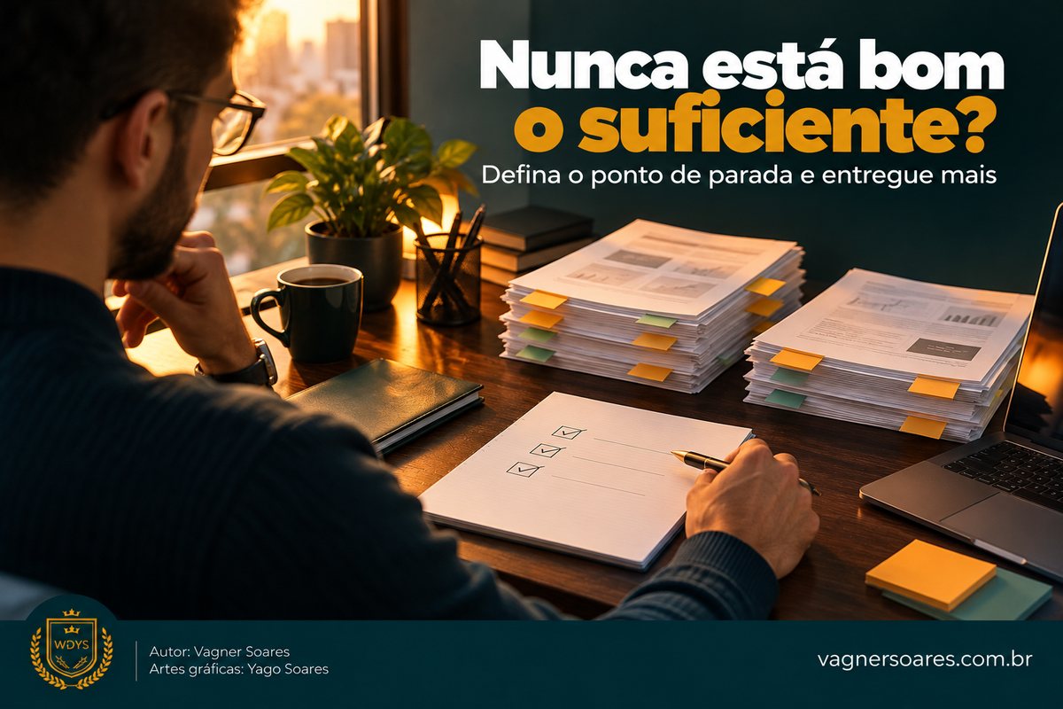 Capa com o título “Nunca está bom o suficiente?”: homem revisa pilhas de documentos com notas adesivas e uma lista de verificação